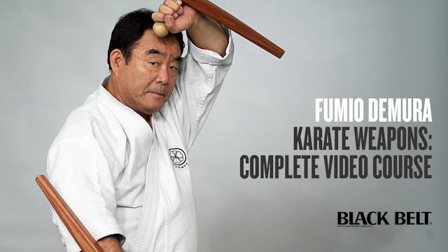 Fumio Demura Karate Weapons: Complete Video Course