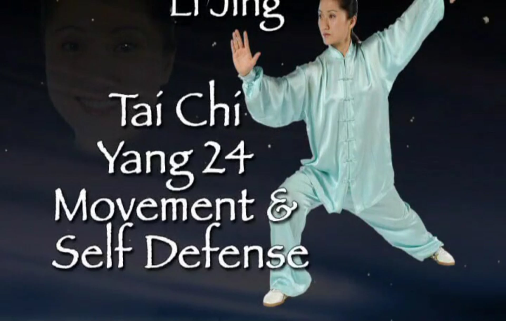 Li Jing - Yang 24 Movements and Self Defense