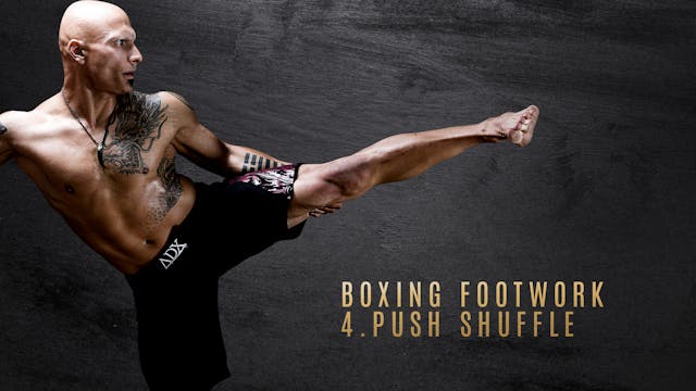 Boxing Footwork 4. Push Shuffle