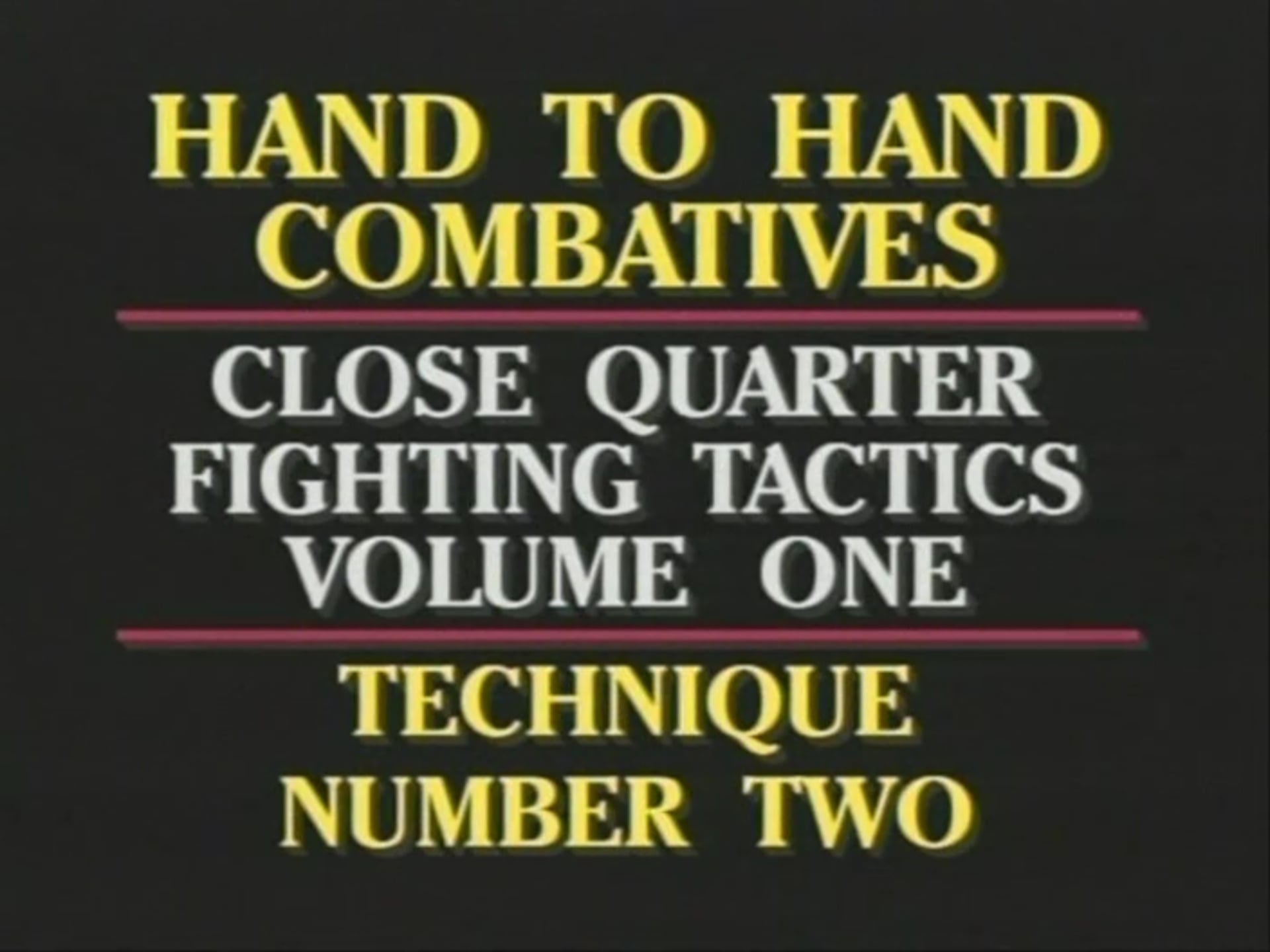 Close Quarters Fighting Tactics Vol. 1