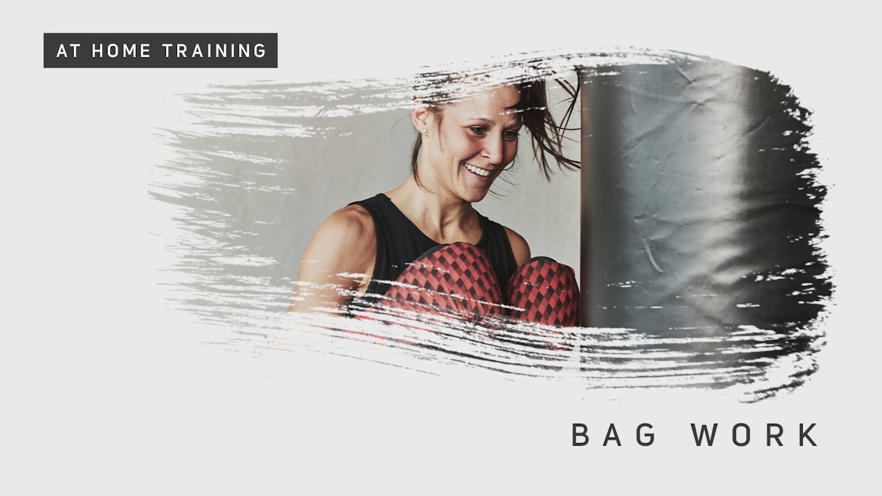 At Home Training - Bag Work