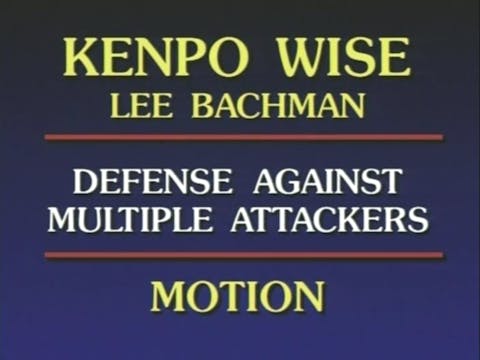 Lee Bachman - Defense Against Multipl...