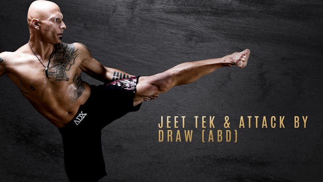 Jeet Tek & Attack By Draw (ABD)