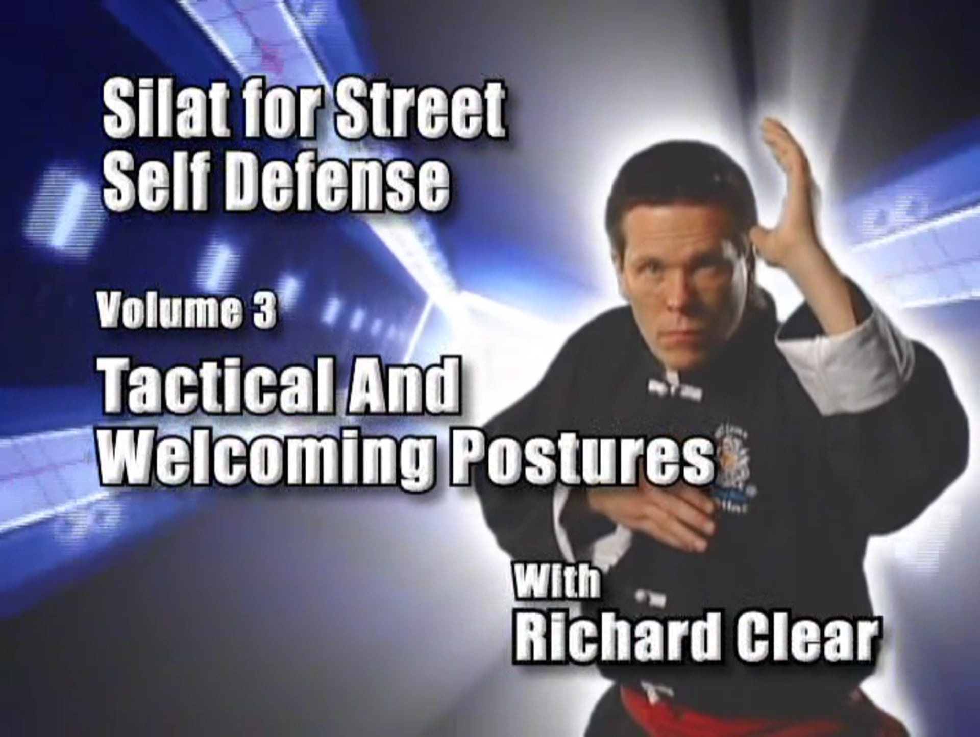 Richard Clear - Tactical and Welcoming Postures