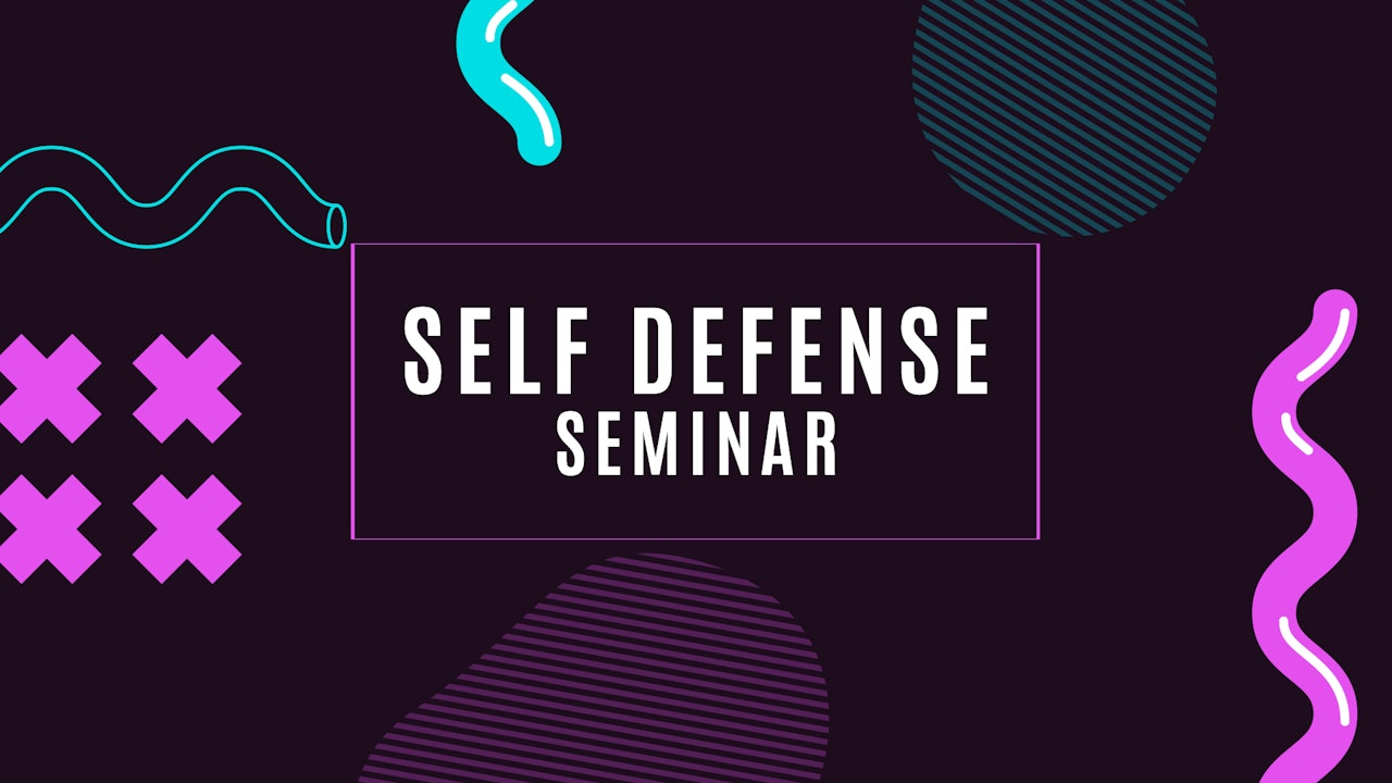 Self Defense Seminar