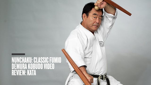 Nunchaku: Classic Fumio Demura Kobudo Video Review: Kata