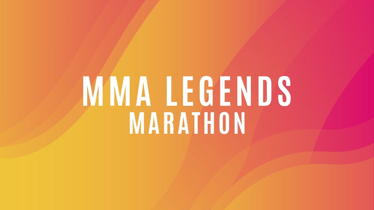 MMA Legends Marathon