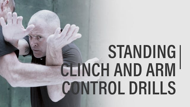 Episode 14 - Standing Clinch and Arm-Control Drills