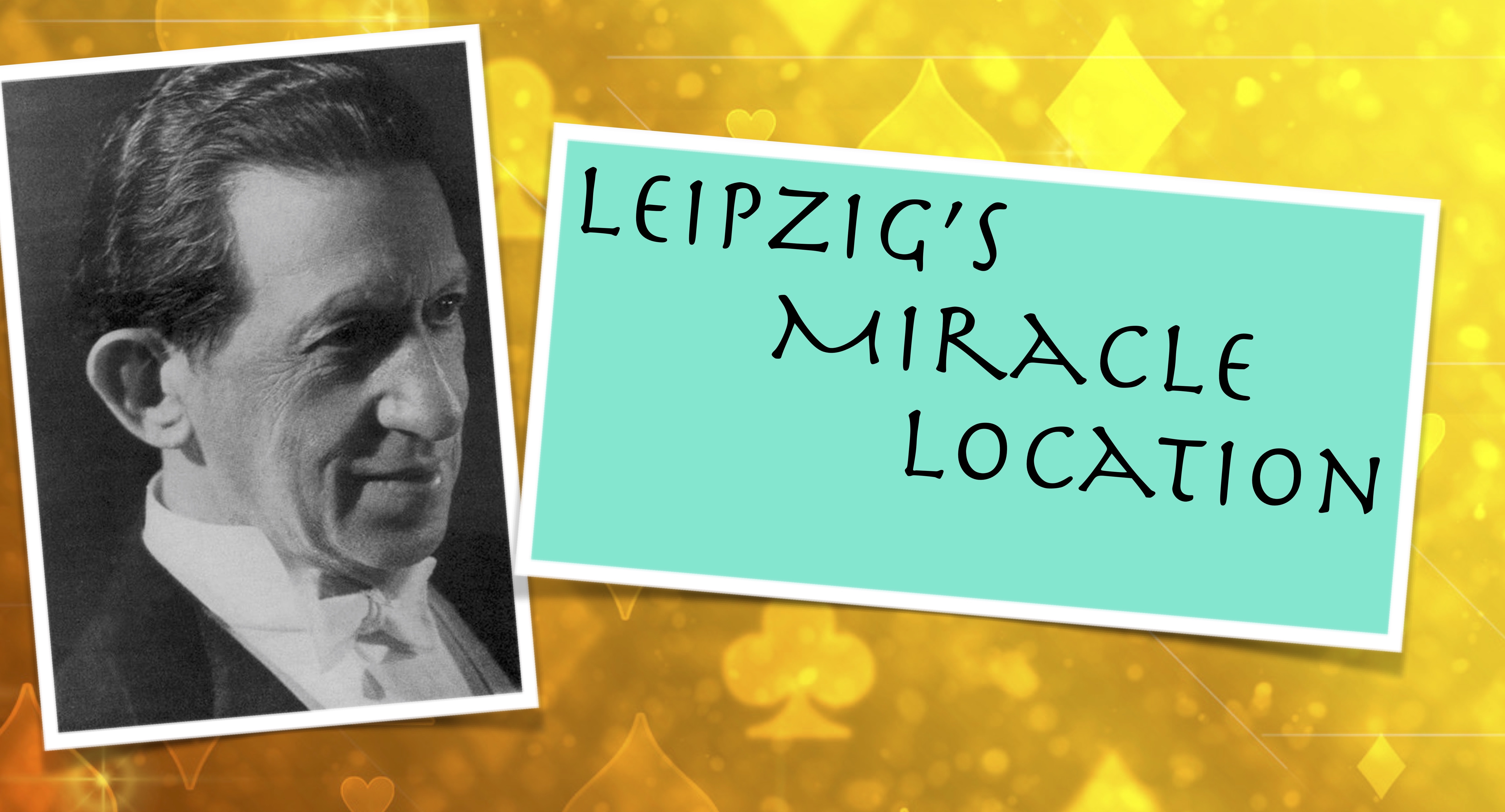 LEIPZIG'S MIRACLE LOCATION