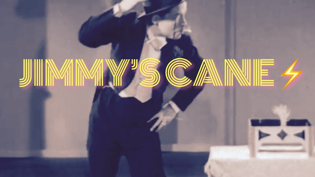 JIMMY'S CANE