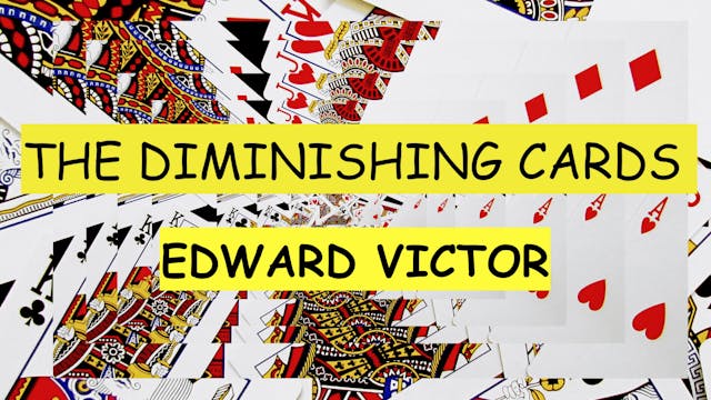 6 EDWARD VICTOR'S DIMINISHING CARDS
