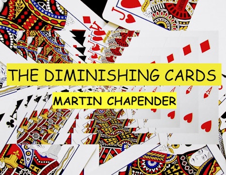 16 THE CHAPENDER DIMINISHING CARDS