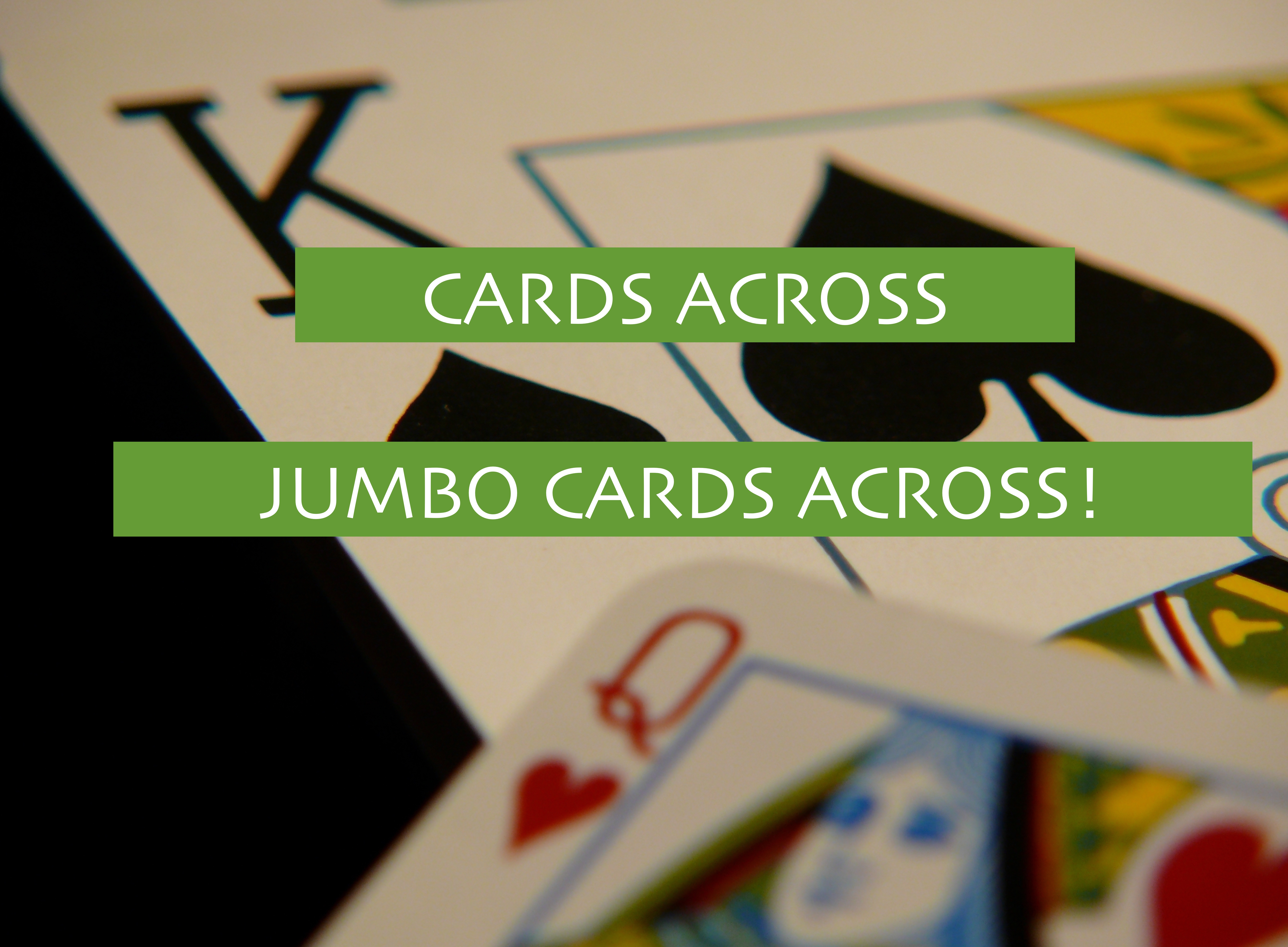11 - JUMBO CARDS ACROSS