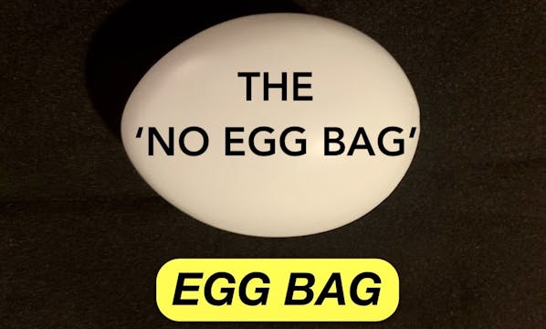 NO EGG BAG - EGG BAGS  - various routines - 6 videos!