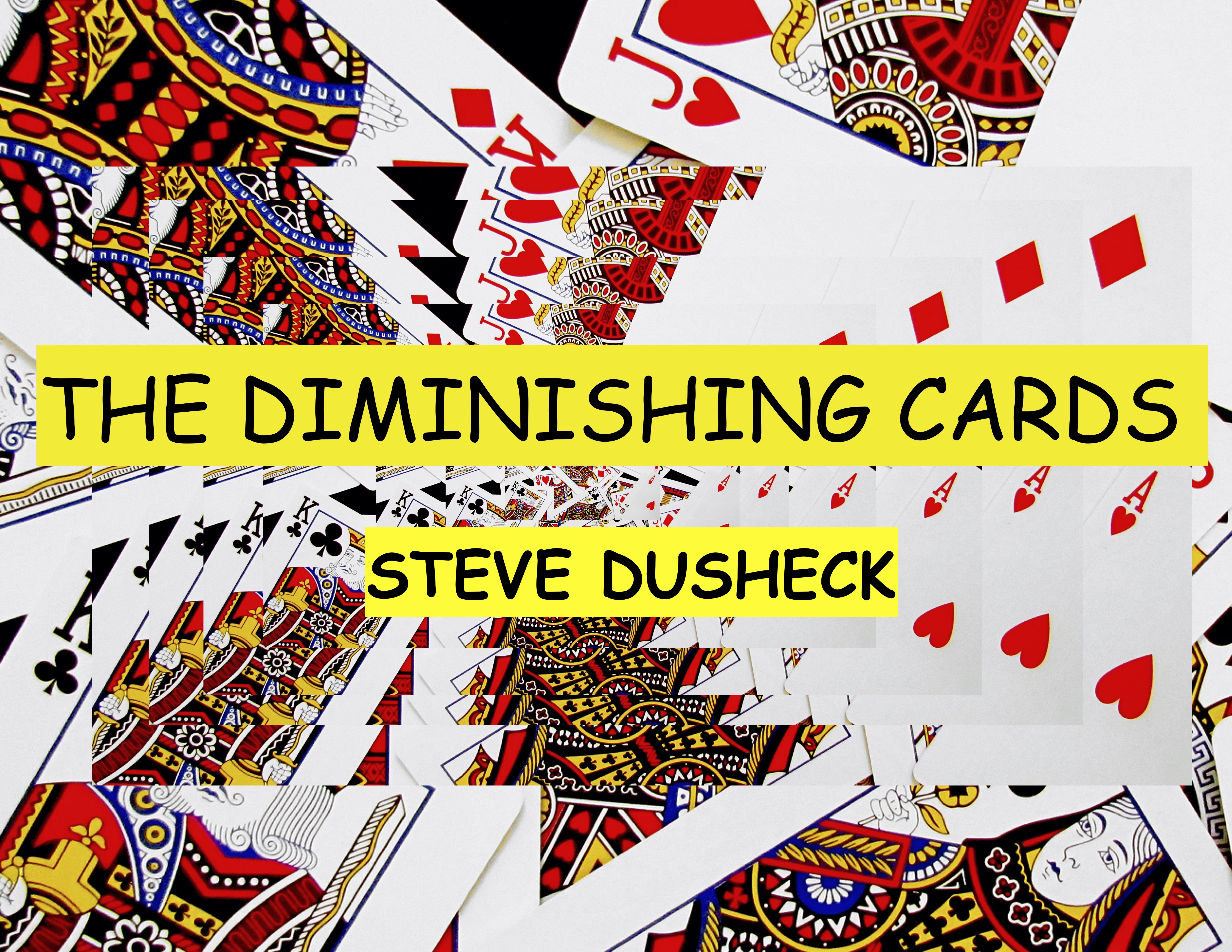 8 DUSHECK'S DIMINISHING CARDS - PLUS!