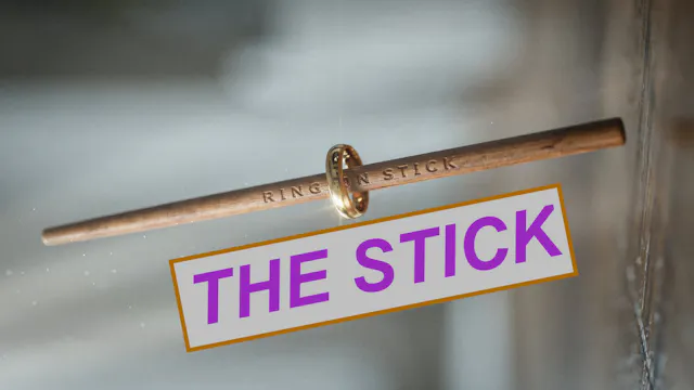 2) RING ON STICK - PART 1 - THE STICK
