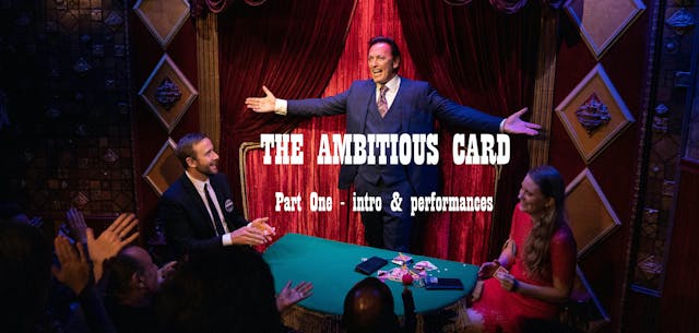 THE AMBITIOUS CARD - PART ONE - INTRO...