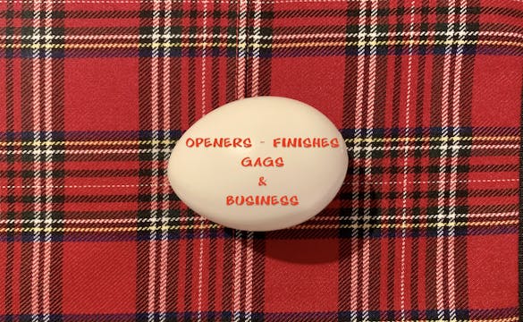 EGG BAG - OPENERS - FINISHES, GAGS & BITS OF BUSINESS - 5 videos!