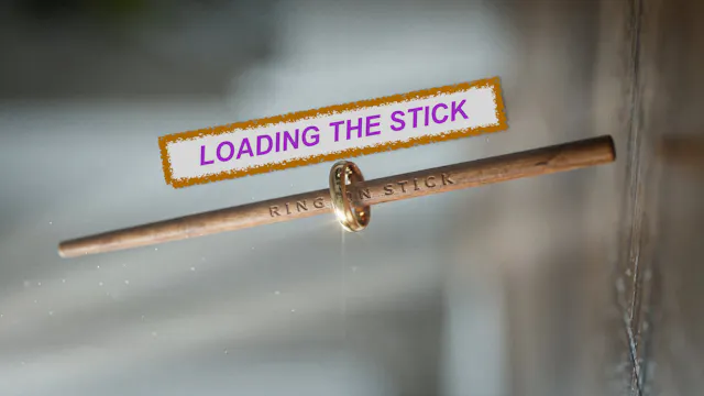 3) RING ON STICK - PART 1 -  LOADING ...