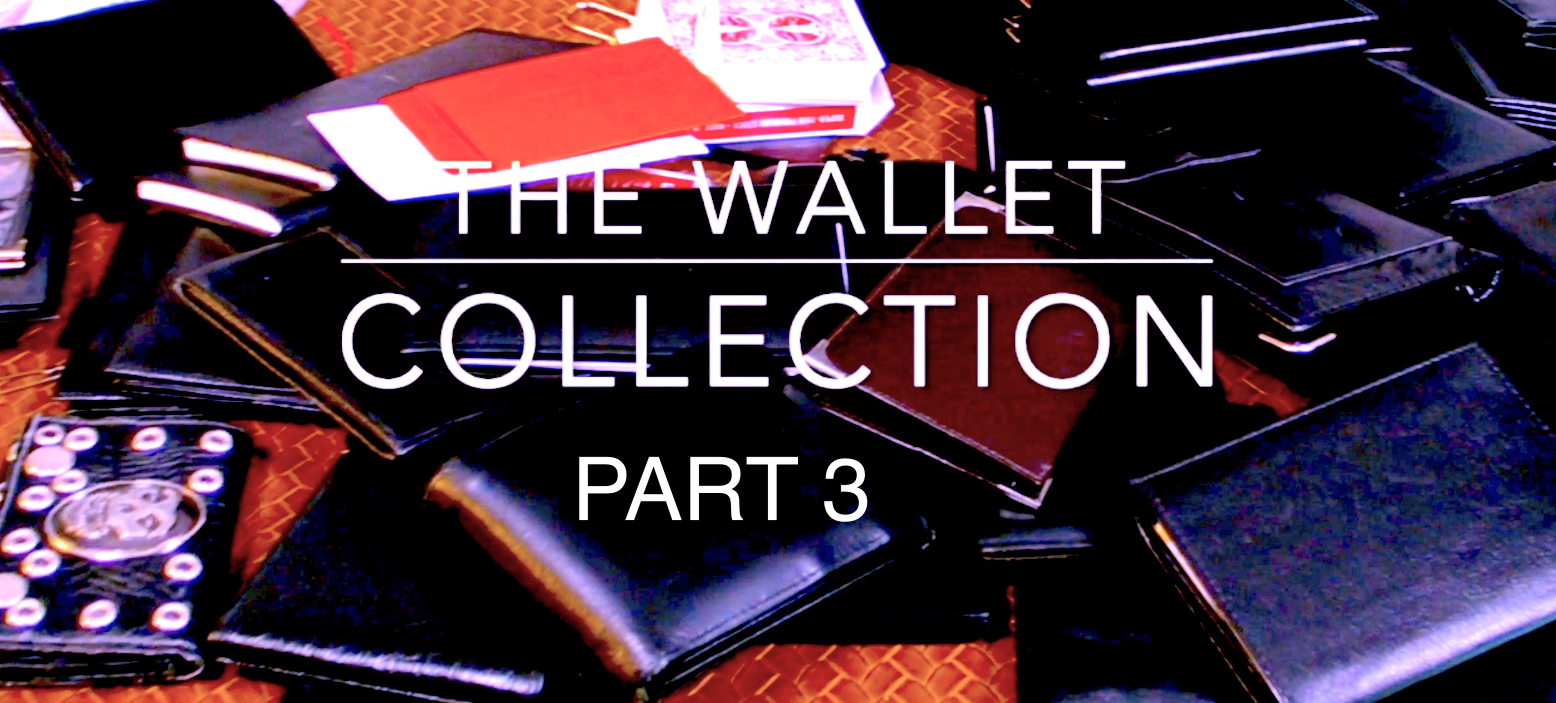 WALLET COLLECTION PART THREE