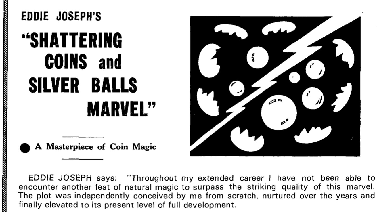 SHATTERING COINS AND SILVER BALLS