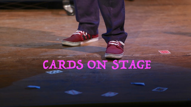CARDS ON STAGE PT 2