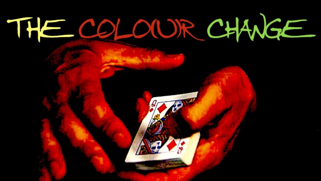 4 THE COLO(U)R  CHANGE - IMPOSSIBLE CHANGE