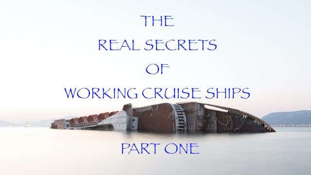 THE REAL SECRETS OF WORKING CRUISE SH...