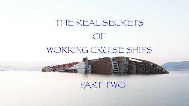 THE REAL SECRETS OF WORKING CRUISE SH...