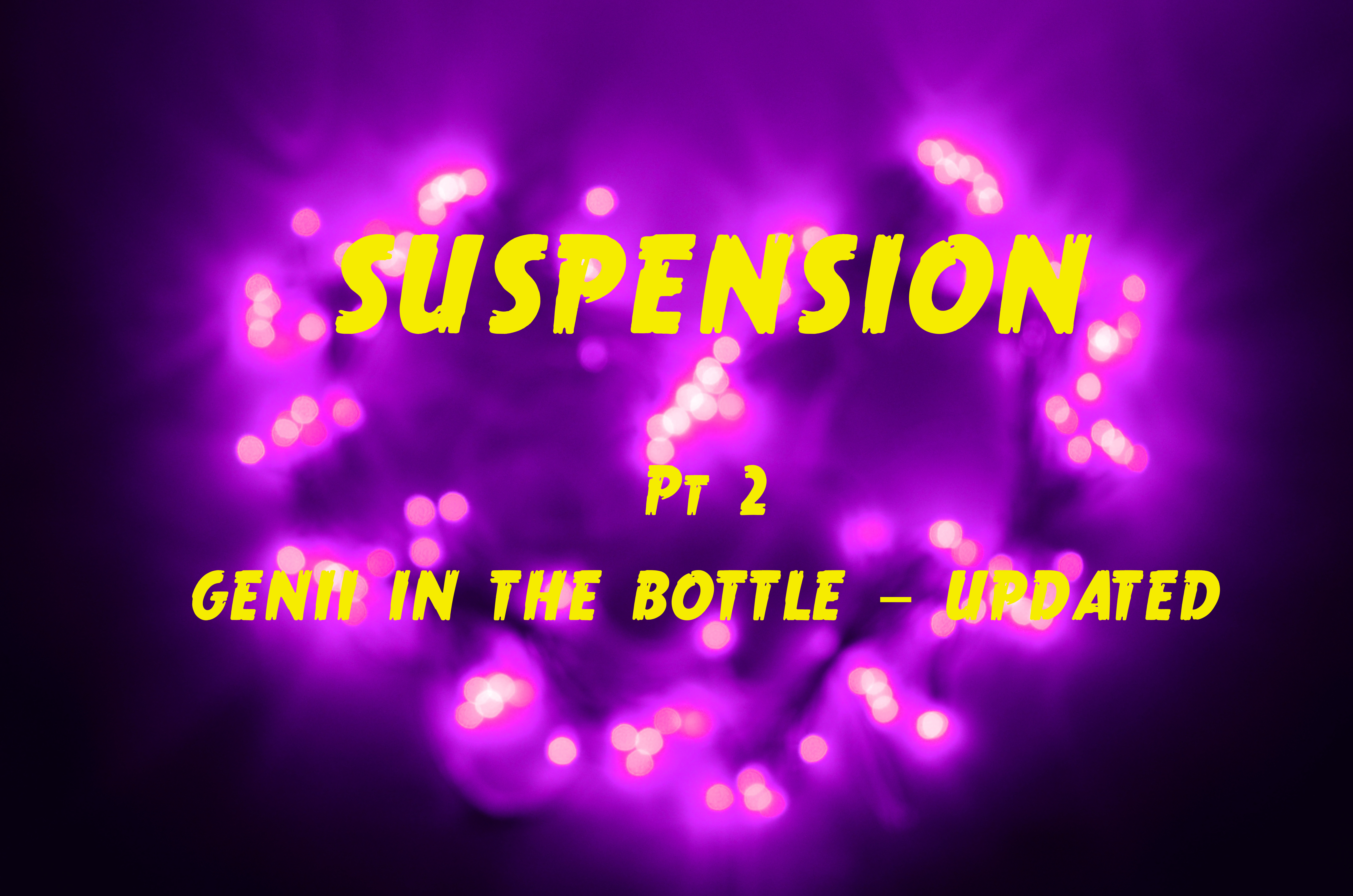 2 - GENII IN THE BOTTLE - UPDATED