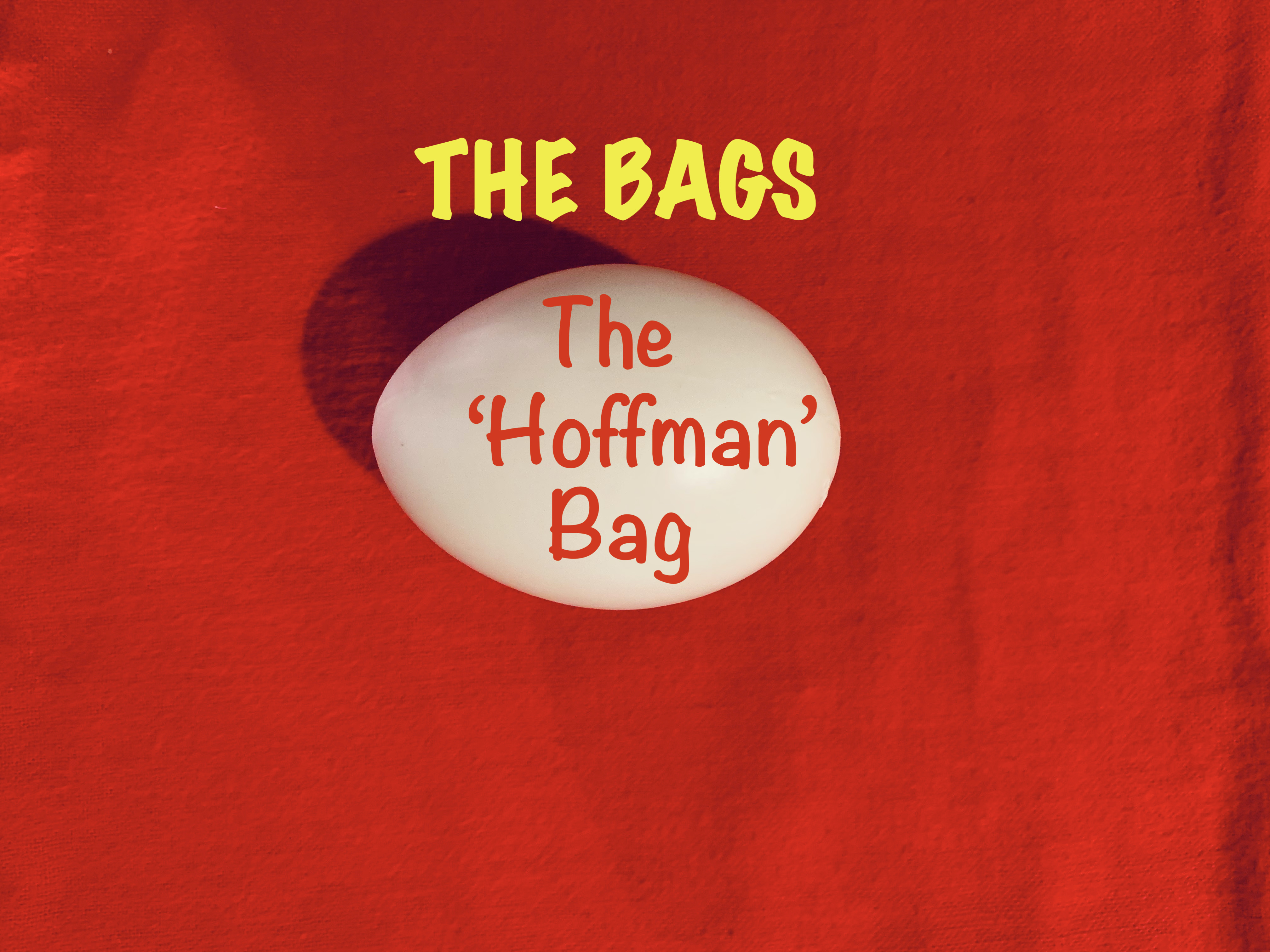 2 - THE EGG BAGS - THE CLASSIC 'HOFFMAN' BAG
