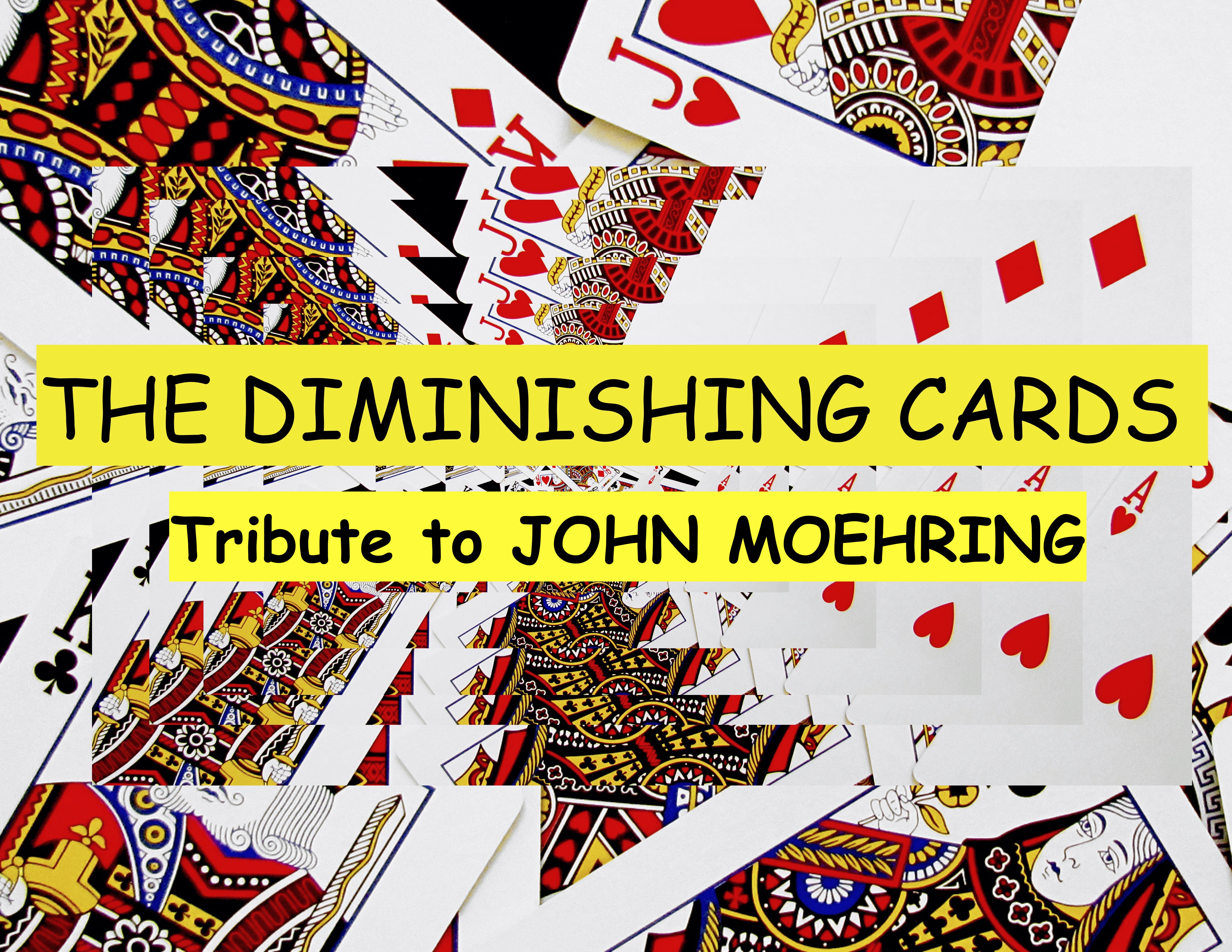 4 JOHN MOEHRING & AL BAKER DIMINISHING CARDS