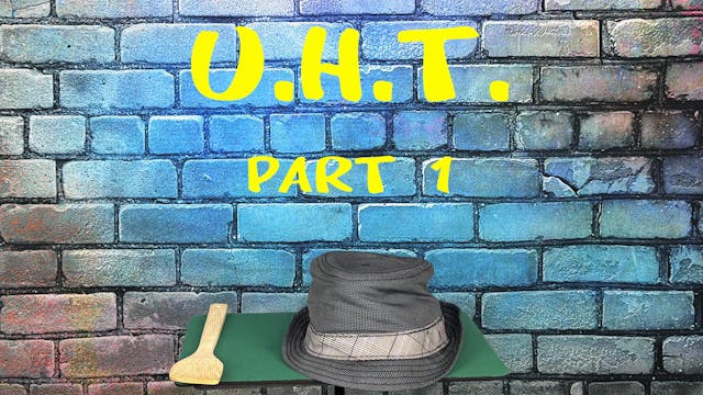 UHT - PART 1