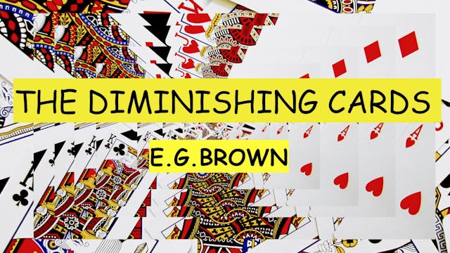 10 E. G. BROWN'S DIMINISHING CARDS