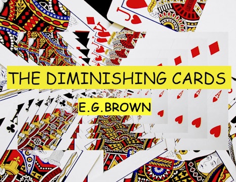 10 E. G. BROWN'S DIMINISHING CARDS