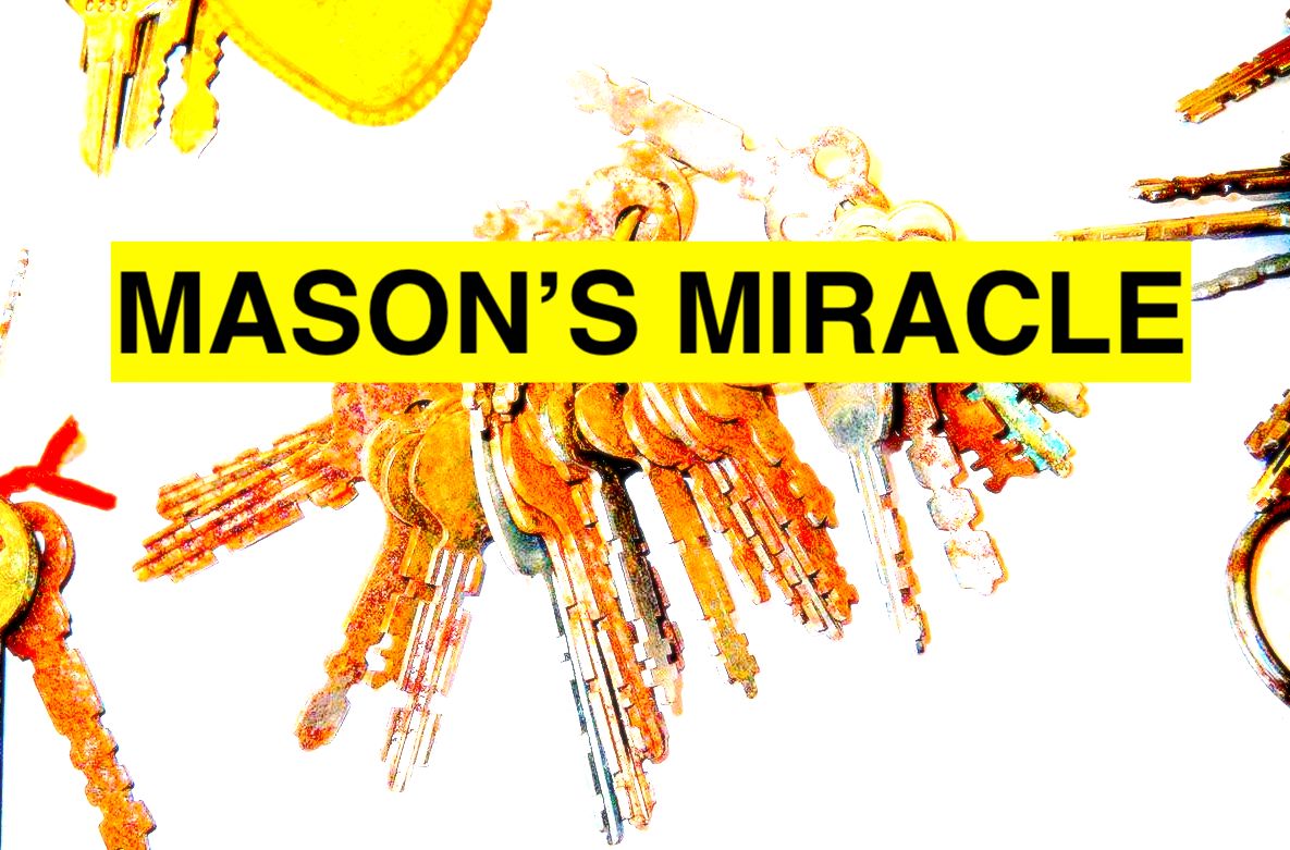 MASON'S MIRACLE