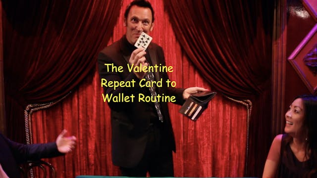 THE VALENTINE REPEAT CARD TO WALLET ROUTINE