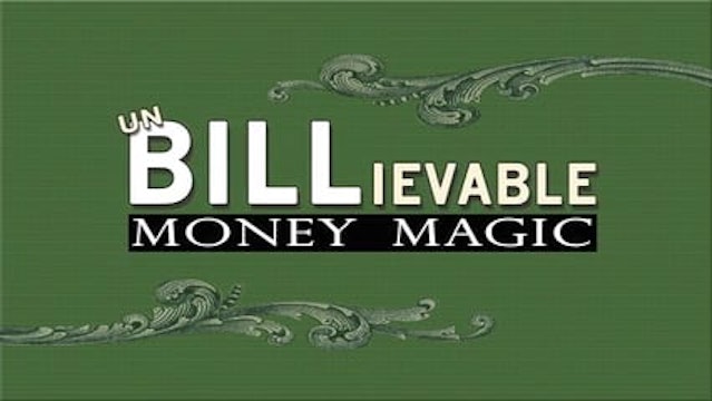 Introduction: UnBILLievable Money Magic