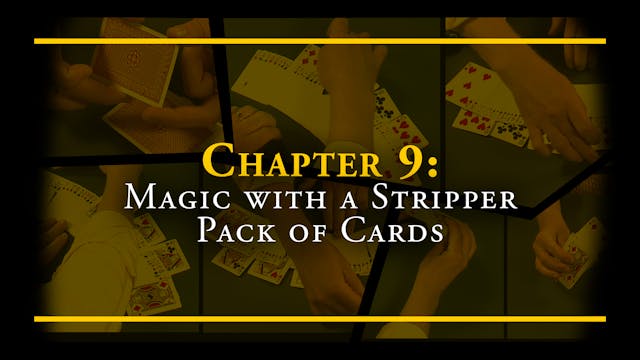 Encyclopedia Chapter 9: Magic with a Stripper Pack of Cards Full Volume Download