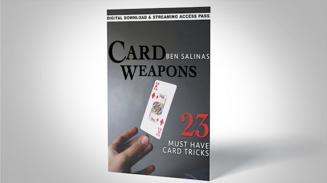 Card Weapons with Ben Salinas