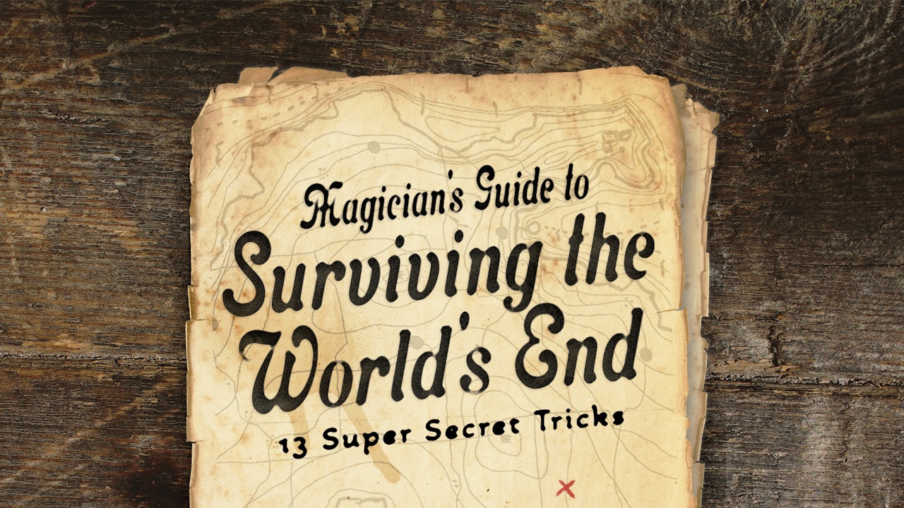 The Magician's Guide to Surviving the World's End