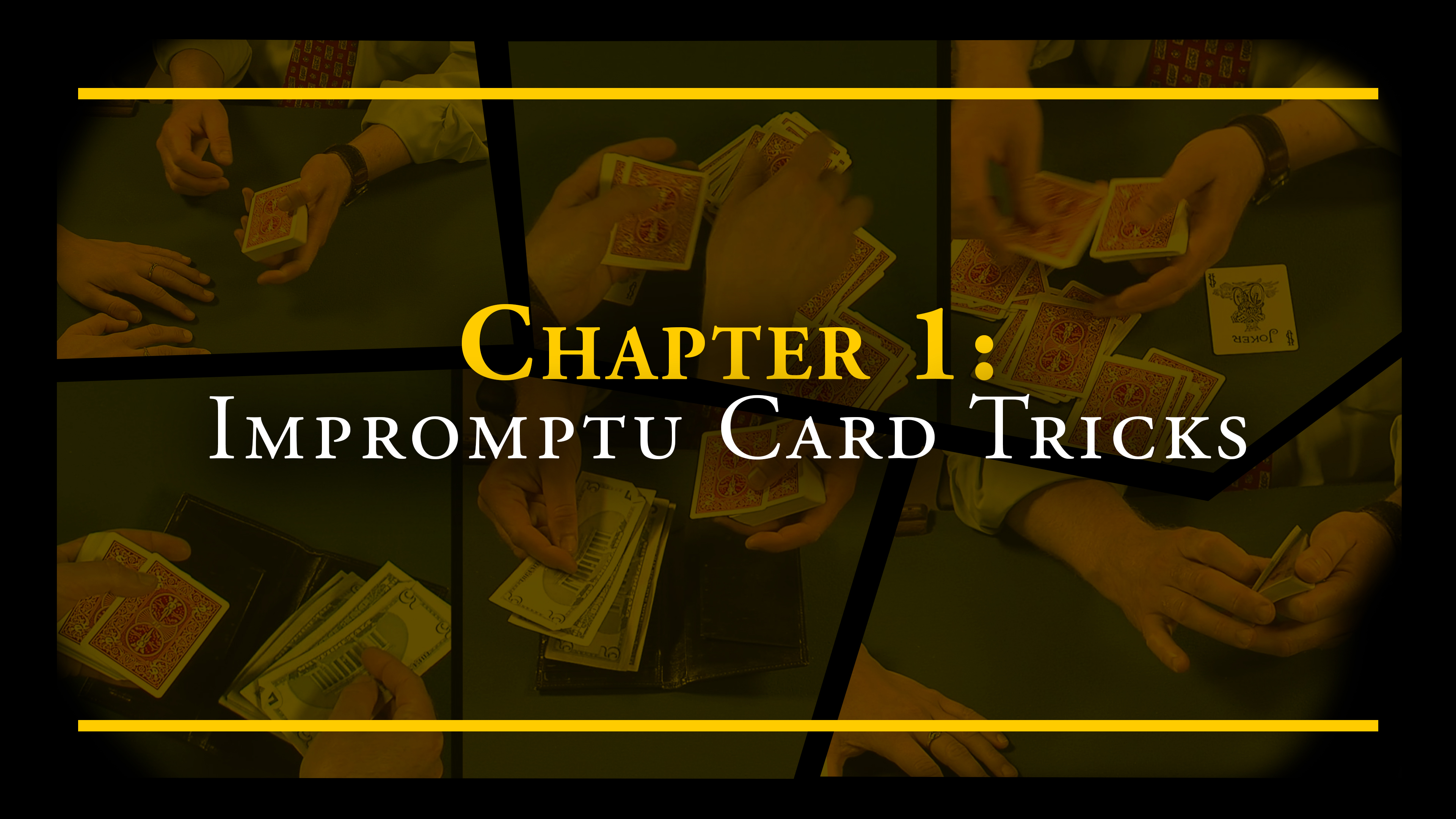 Chapter 1 - Misc. Impromptu Card Tricks