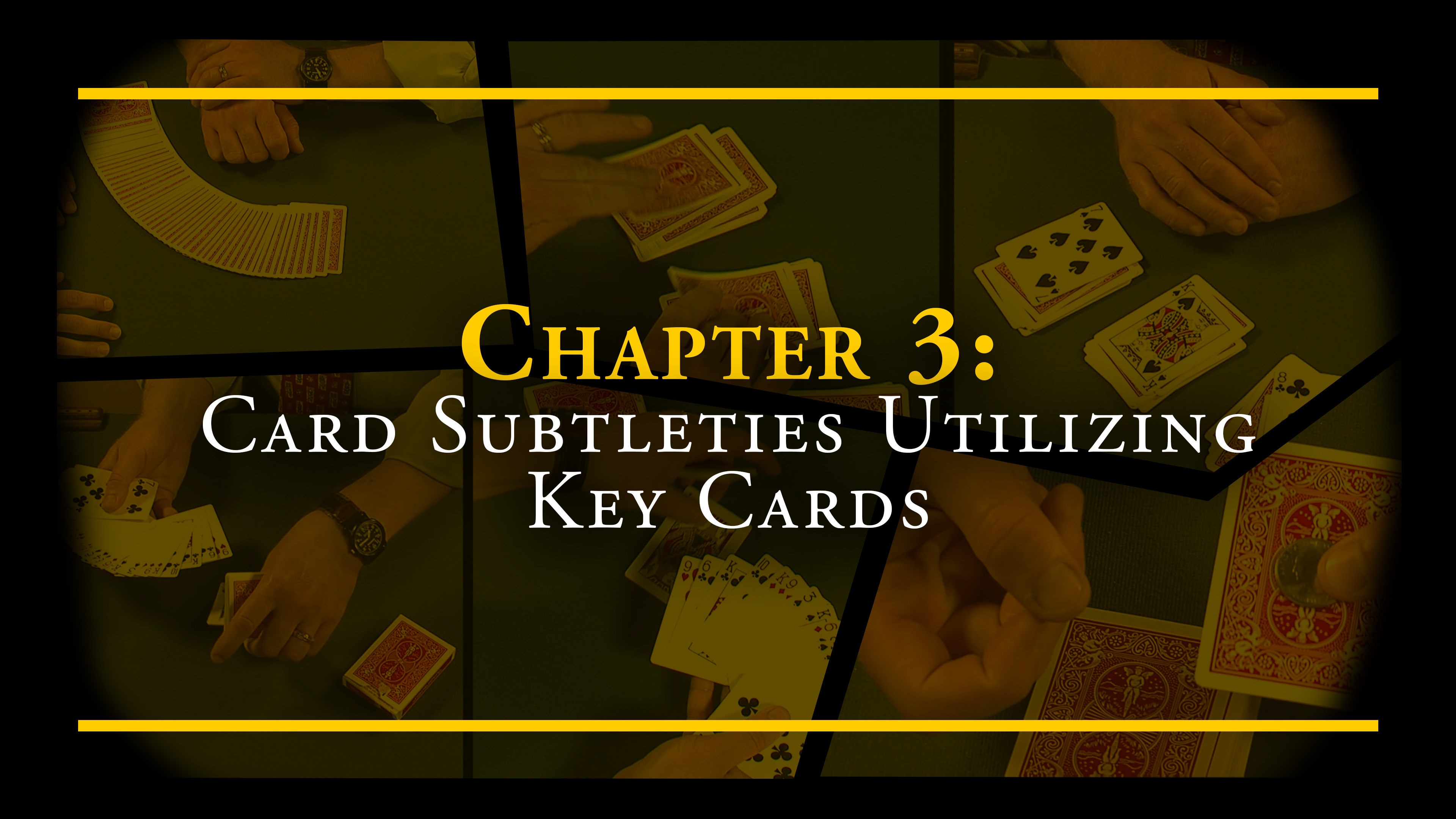 Chapter 3 - Card Subtleties Utilizing Key Cards