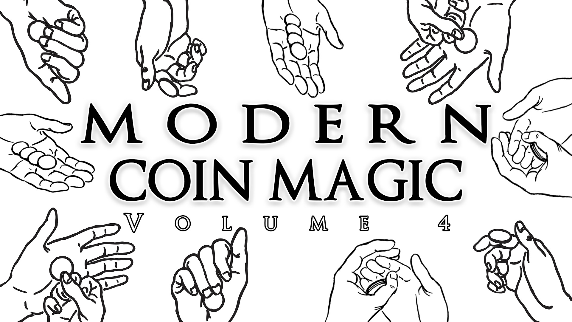 Modern Coin Magic - Volume 4