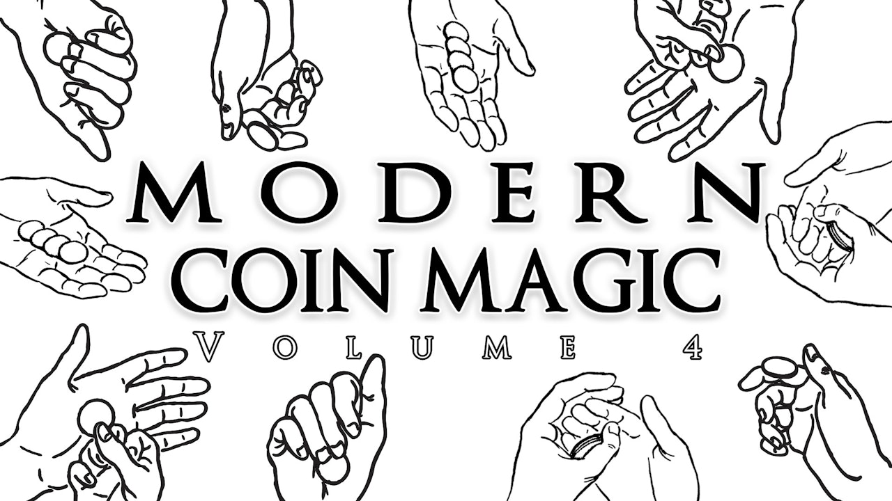 Modern Coin Magic - Volume 4