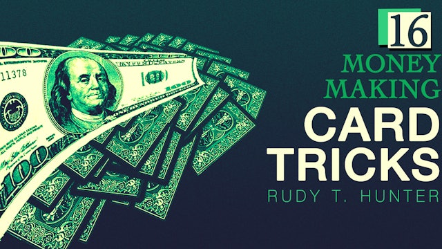 Money Making Card Tricks with Rudy Hunter