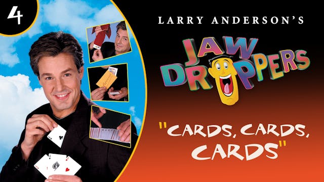 Jaw Droppers Volume 4: Cards, Cards, ...