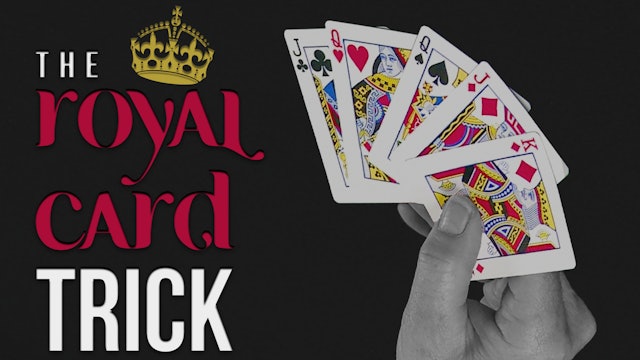 The Royal Card Trick (also known as the Princess Card Trick) Learning