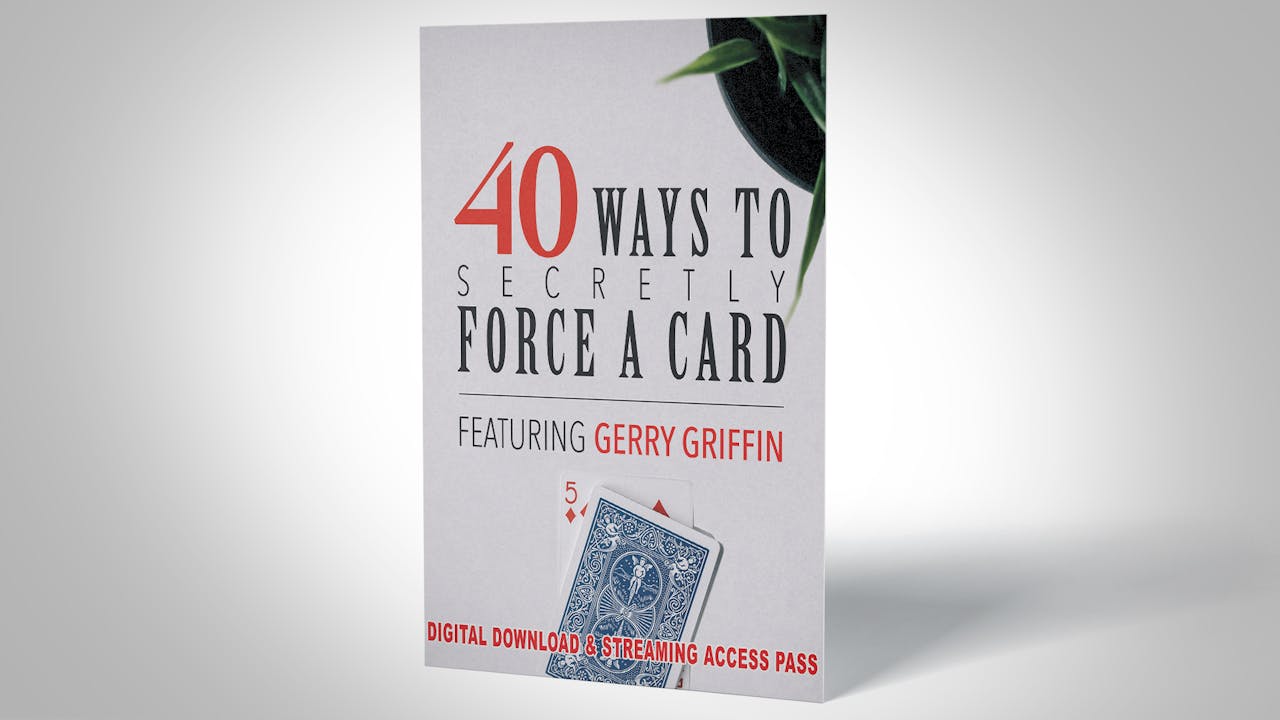 40 Ways To Force A Card - Choose From The Best
