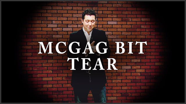 McGag Bit Tear
